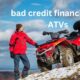bad credit financing for ATVs
