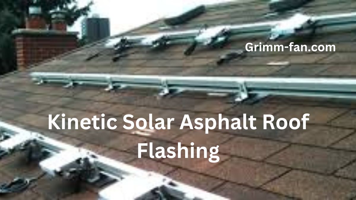 Kinetic Solar Asphalt Roof Flashing