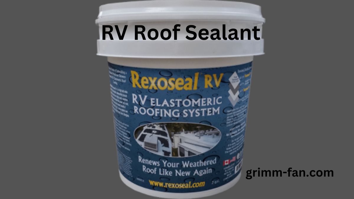 RV Roof Sealant