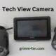 Tech View Camera